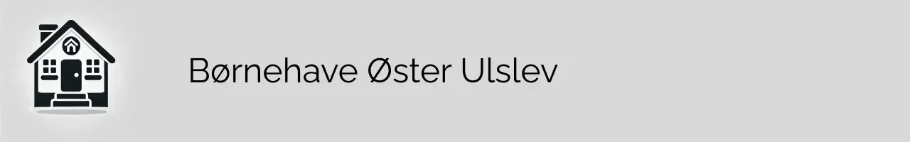 Børnehave Øster Ulslev